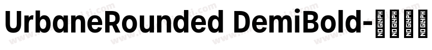 UrbaneRounded DemiBold字体转换